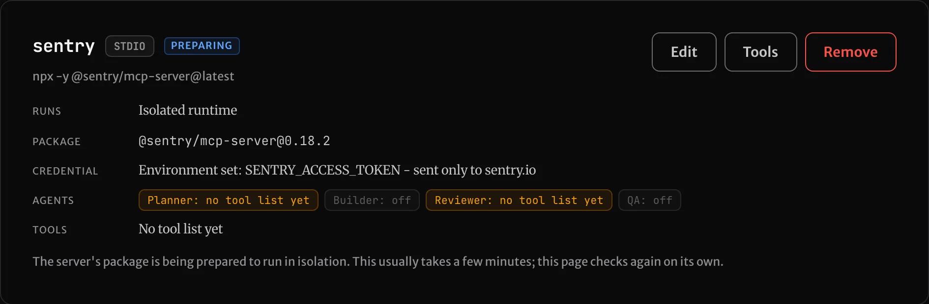 The sentry server card reading Preparing, running in the isolated runtime with its environment variable named.